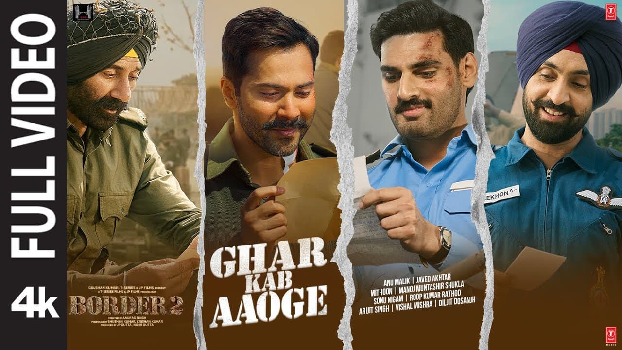 BORDER 2: Ghar Kab Aaoge (Full Video) Sunny D|Anu,Mithoon,Sonu,Roop,Arijit,Vishal,Diljit,Javed,Manoj