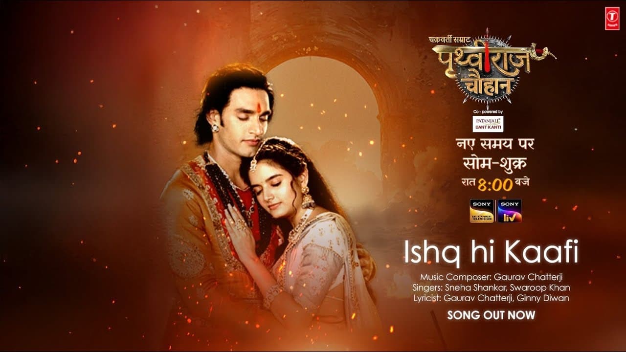 ISHQ HI KAAFI (Song) | Chakravarti Samrat Prithviraj Chauhan | Sneha S, Swaroop K, Gaurav C, Ginny D