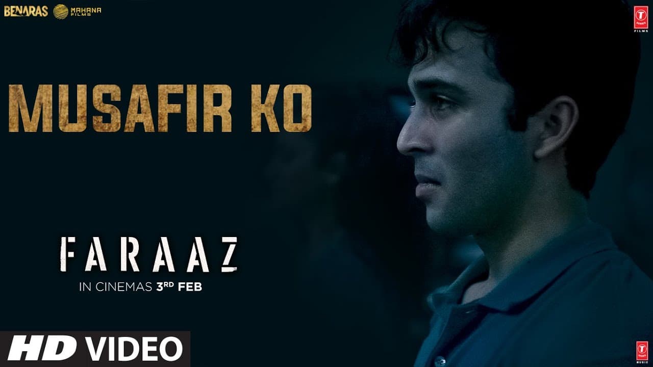 Musafir Ko Song | Faraaz | Hansal M, Anubhav S, Zahan, Aditya, Bhushan K, Sameer Rahat | 3 FEB '23