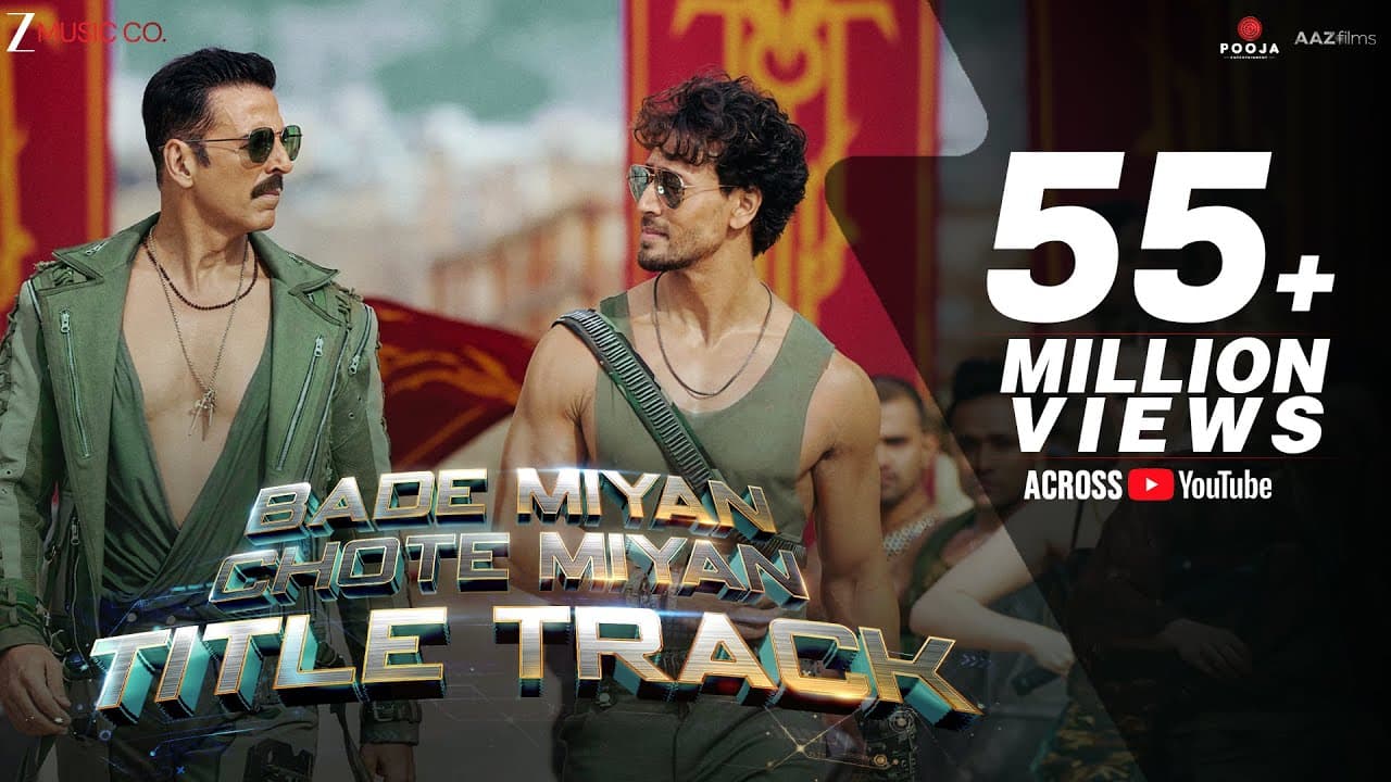 Bade Miyan Chote Miyan - Title Track | Akshay Kumar , Tiger Shroff | Vishal Mishra,Anirudh,Irshad K