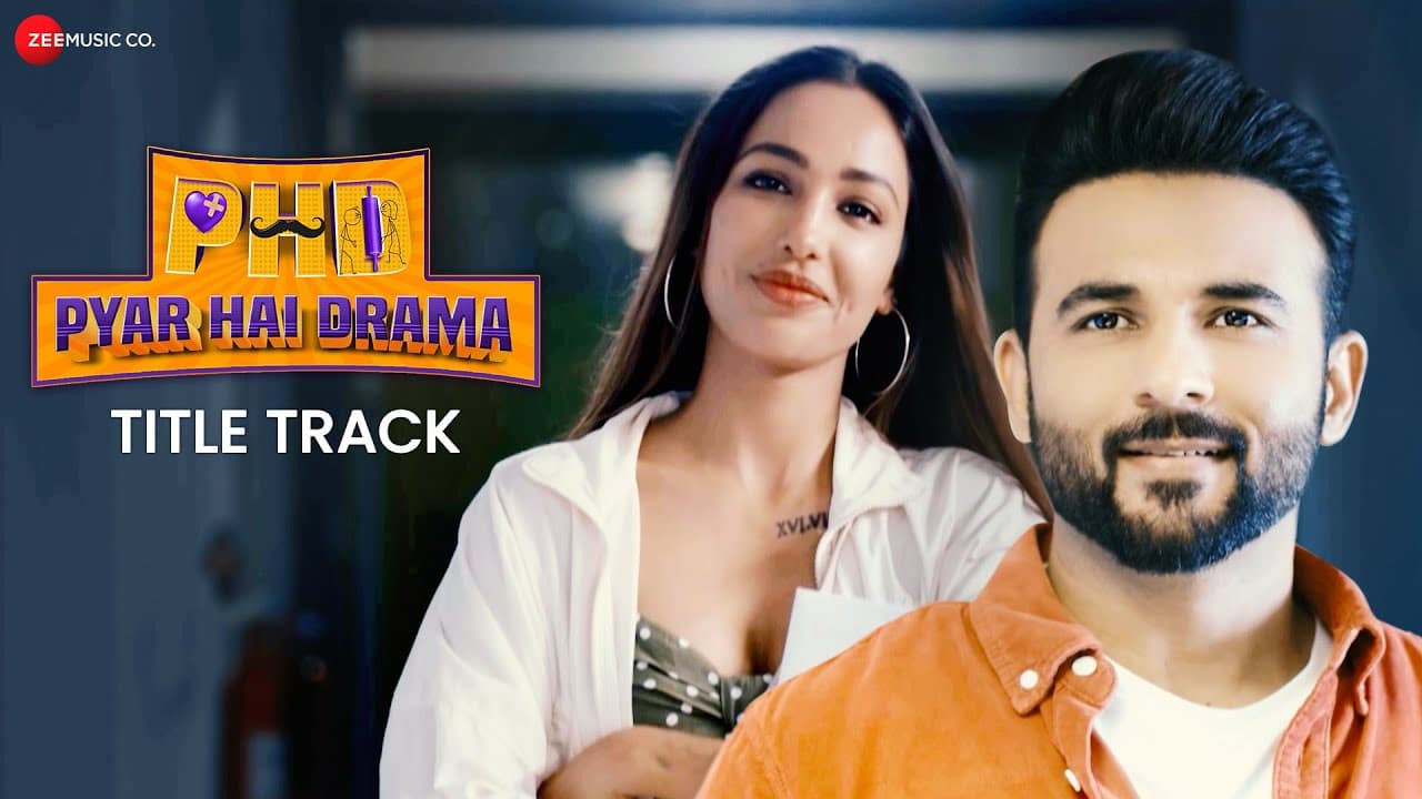PHD - Pyar Hai Drama - Title Track | Harish Verma, Heera Sohal | Master Saleem | Em Singh