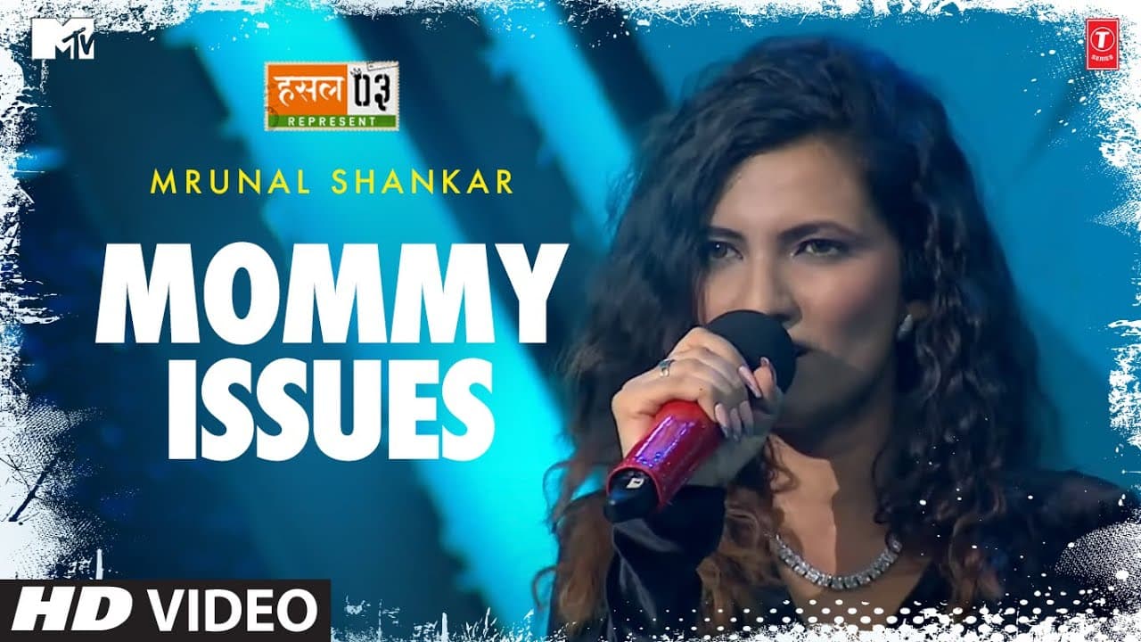Mommy Issues: Mrunal Shankar | Anurag Saikia | Mtv Hustle Season 3 REPRESENT
