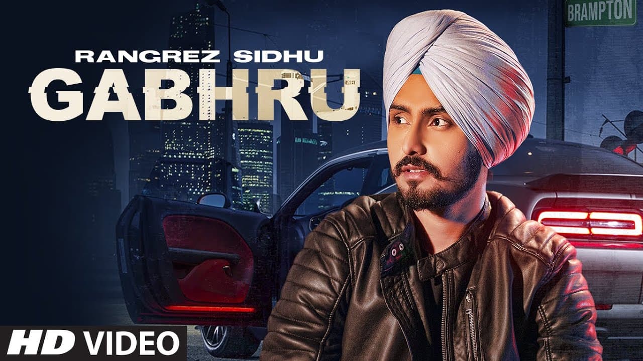 Gabhru (Full Song) Rangrez Sidhu | The Kidd | Sukh Sanghera | Latest Punjabi Song 2021
