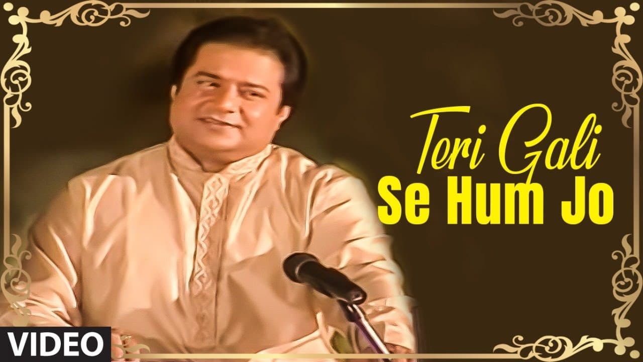 Teri Gali Se Hum Jo Video Song  Anup Jalota  Hindi Ghazal Album Kashish