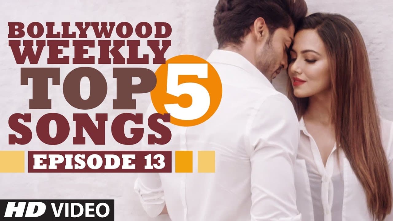 Bollywood Weekly Top 5 Songs | Episode 13  | Hindi Songs 2016 | T-Series