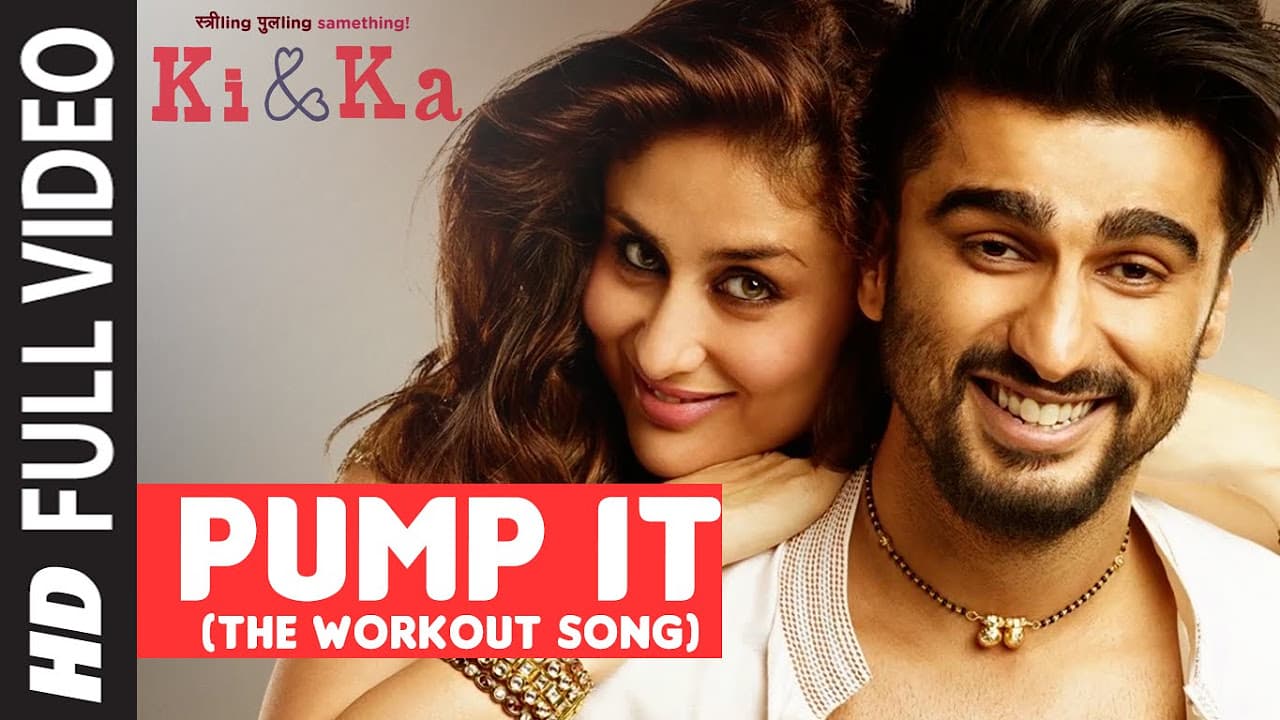PUMP IT (The Workout Song) FULL VIDEO SONG | KI & KA | Arjun Kapoor, Kareena Kapoor | T-Series