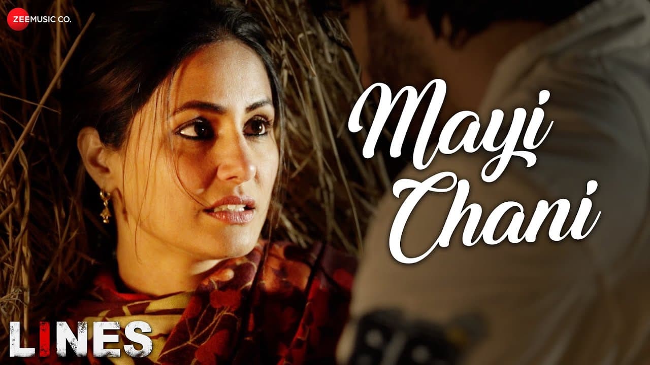 Mayi Chani | Lines | Hina Khan, Rishi Bhutani & Farida Jalal | Danish Reshi | Rohil Bhatia