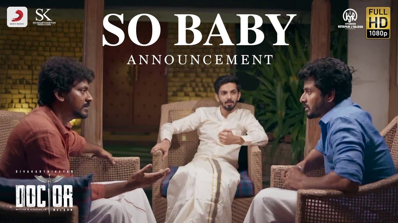 Doctor - So Baby Announcement | Sivakarthikeyan | Anirudh Ravichander | Nelson Dilipkumar