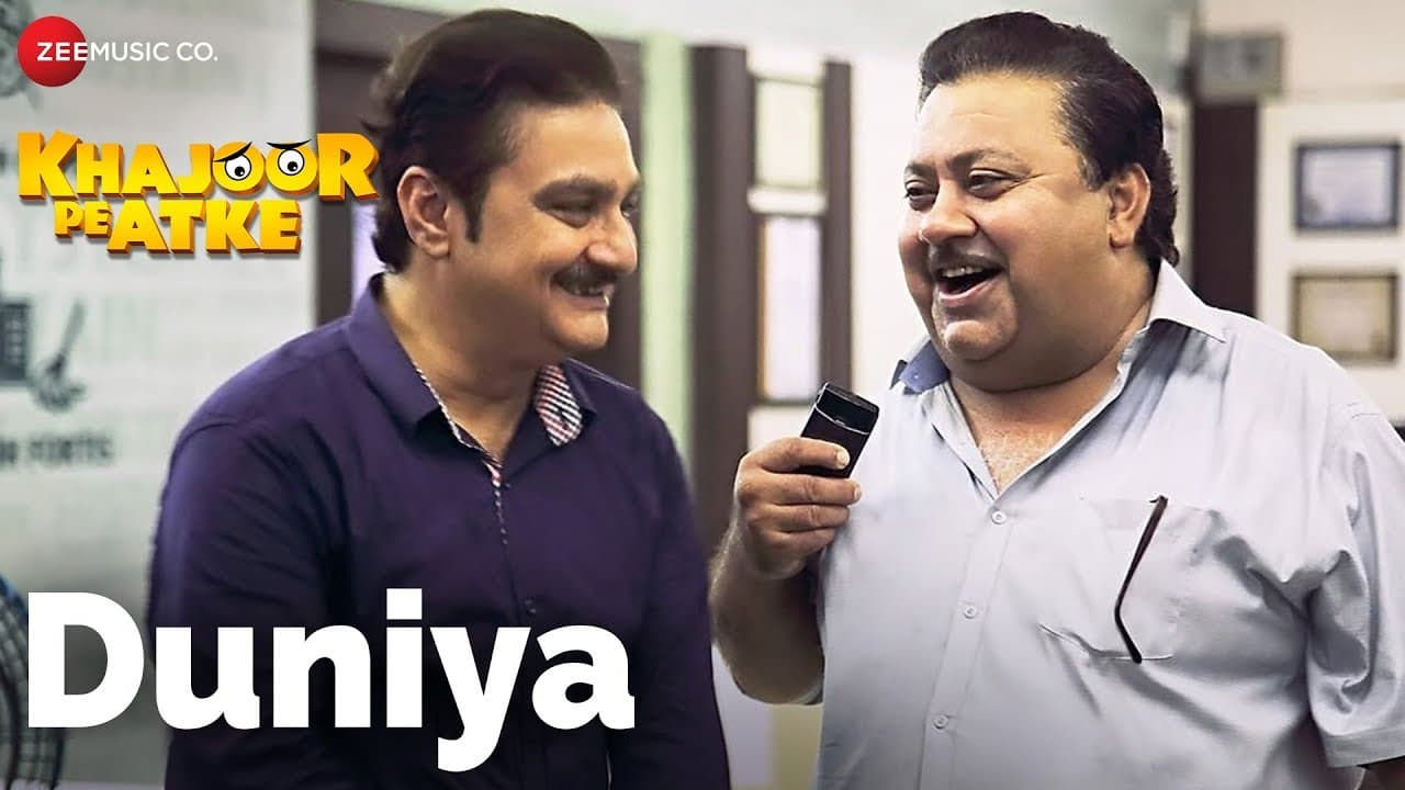 Duniya | Khajoor Pe Atke |Manoj Pahwa & Vinay Pathak |Divya Kumar & Ujjaini Mukherjee |Bickram Ghosh