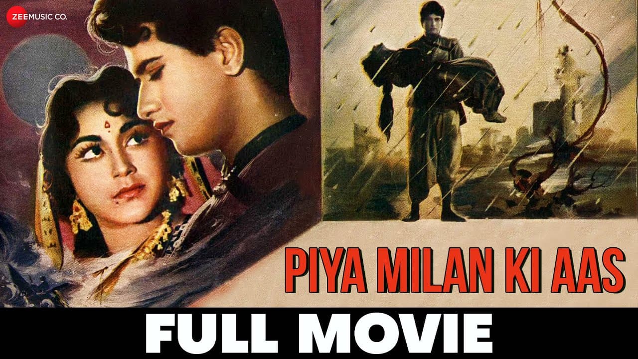 पिया मिलन की आस Piya Milan Ki Aas - Full Movie | Ameeta, Manoj Kumar, Jeevan, Nalini Chonker