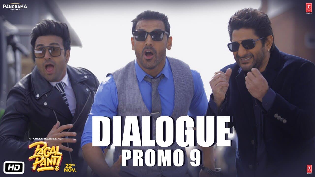 Pagalpanti: (Dialogue Promo 9) | Anil, Urvashi, John, Arshad, Ileana, Pulkit, Kriti