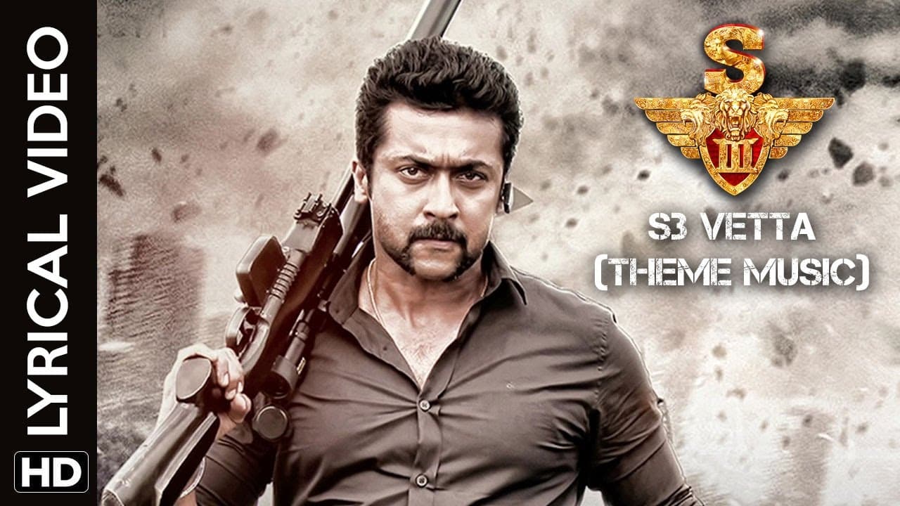 S3 Vetta - Theme Music | Lyrical Song | S3 | Suriya | Anushka Shetty | Shruti Haasan |Harris Jayaraj