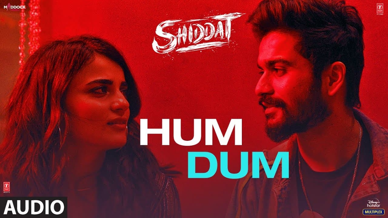 Hum Dum (Audio) | Shiddat | Sunny Kaushal, Radhika Madan | Ankit Tiwari | Gourov Dasgupta