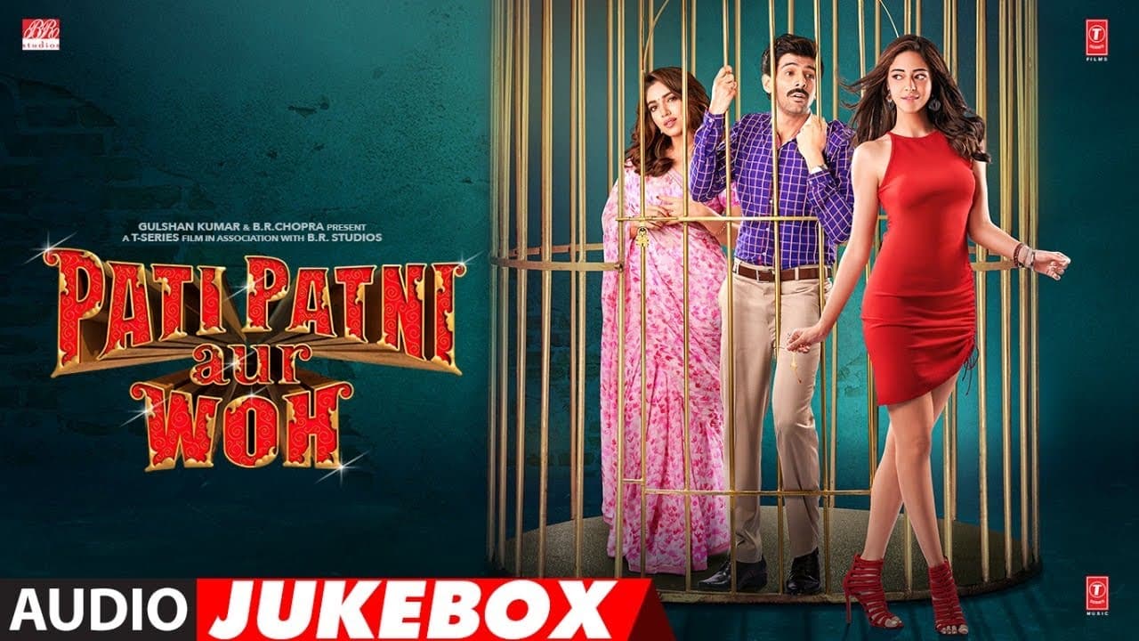 Full Album: Pati Patni Aur Woh | Kartik Aaryan, Bhumi Pednekar, Ananya Panday | Audio Jukebox