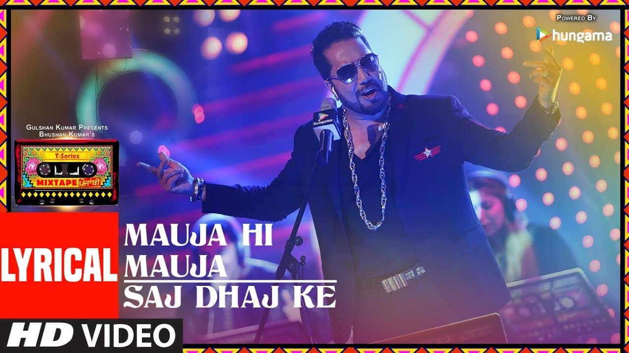 Mauja Hi Mauja/Saj Dhaj Ke (Lyrical Video) | T-Series Mixtape Punjabi | Mika Singh | Bhushan Kumar