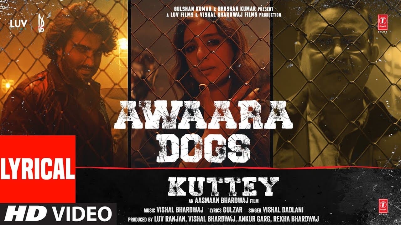 Awaara Dogs (Lyrical) Kuttey | Arjun Tabu Kumud Radhika Shardul |Vishal B, Gulzar, Vishal D, Aasmaan