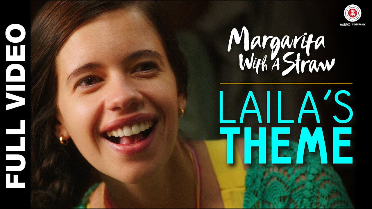 Laila's Theme - Margarita With A Straw | Mikey Mccleary | Kalki Koechlin & Revathi