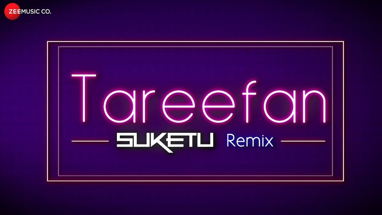 Tareefan - Remix | Veere Di Wedding | DJ Suketu
