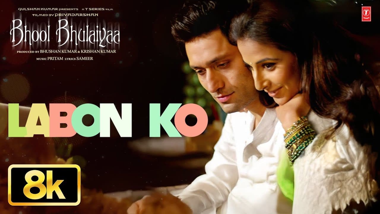 Labon Ko 8K Full Video Song | Bhool Bhulaiyaa |Pritam, K.K.| Akshay Kumar, Shiney Ahuja, Vidya Balan