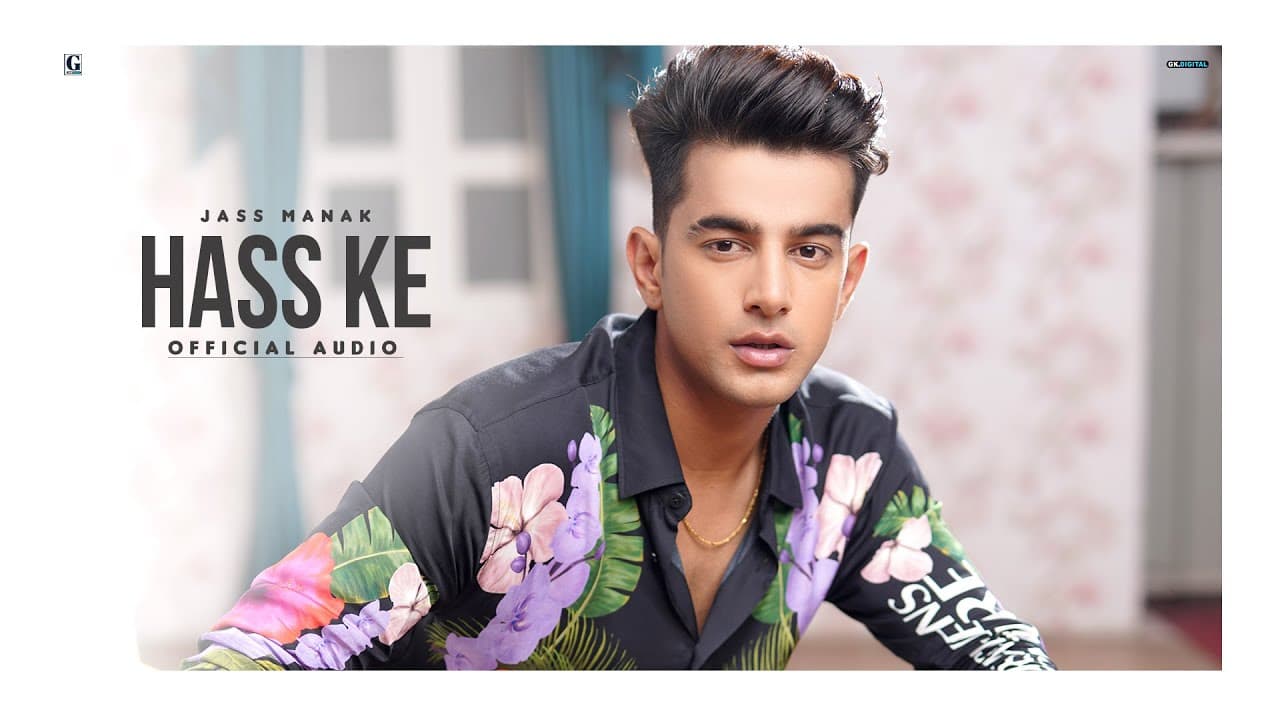 Hass Ke : Jass Manak, Vishal Mishra (Official Song) Punjabi Song 2020 | Geet MP3