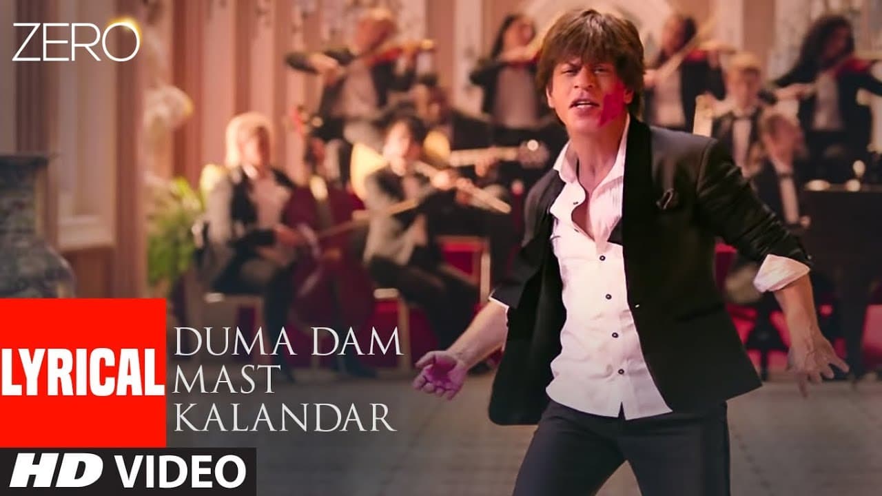 ZERO: Duma Dam Mast Kalandar Lyrical | Shah RK, Katrina K, Anushka S | Altamash F, Tanishk B