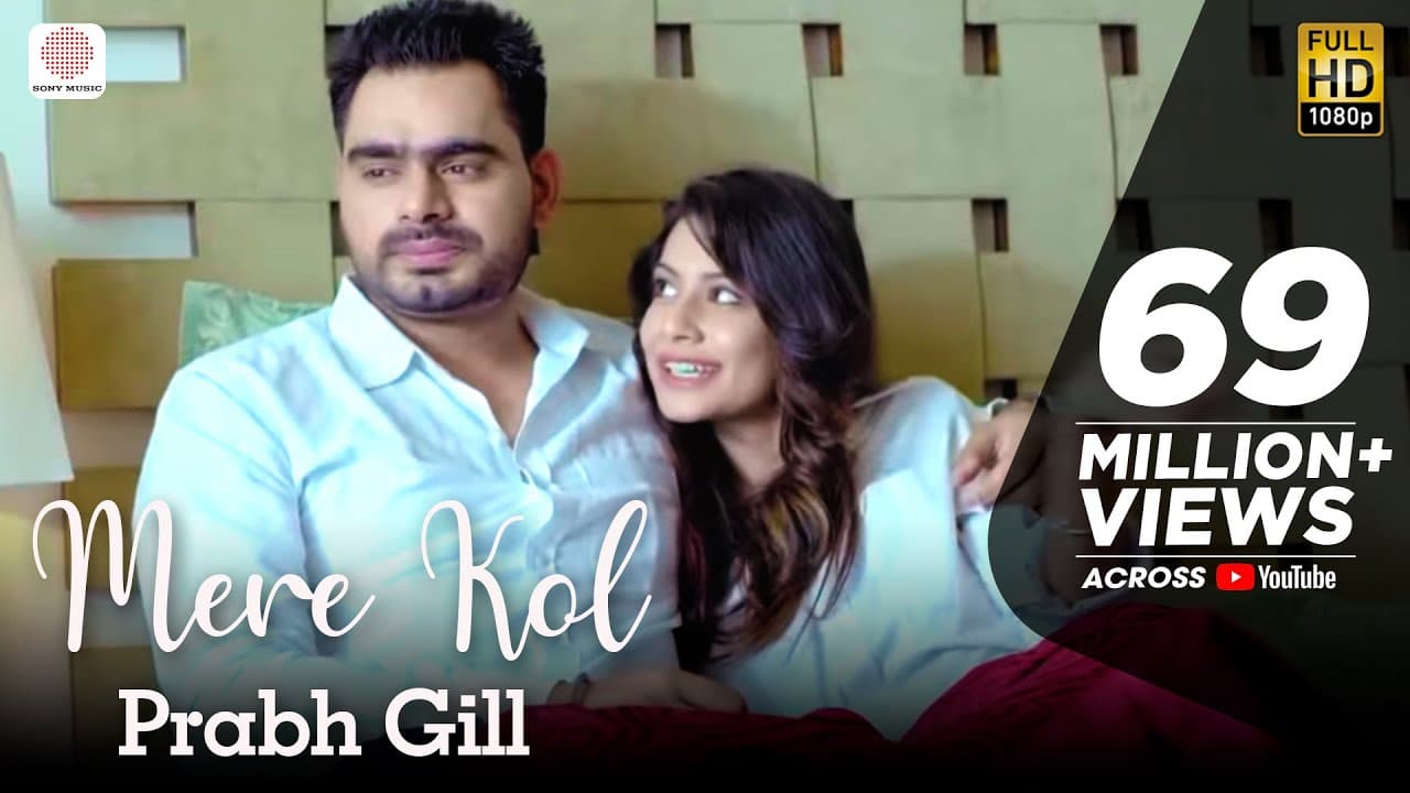 Prabh Gill - Mere Kol || Latest Punjabi Song 2015