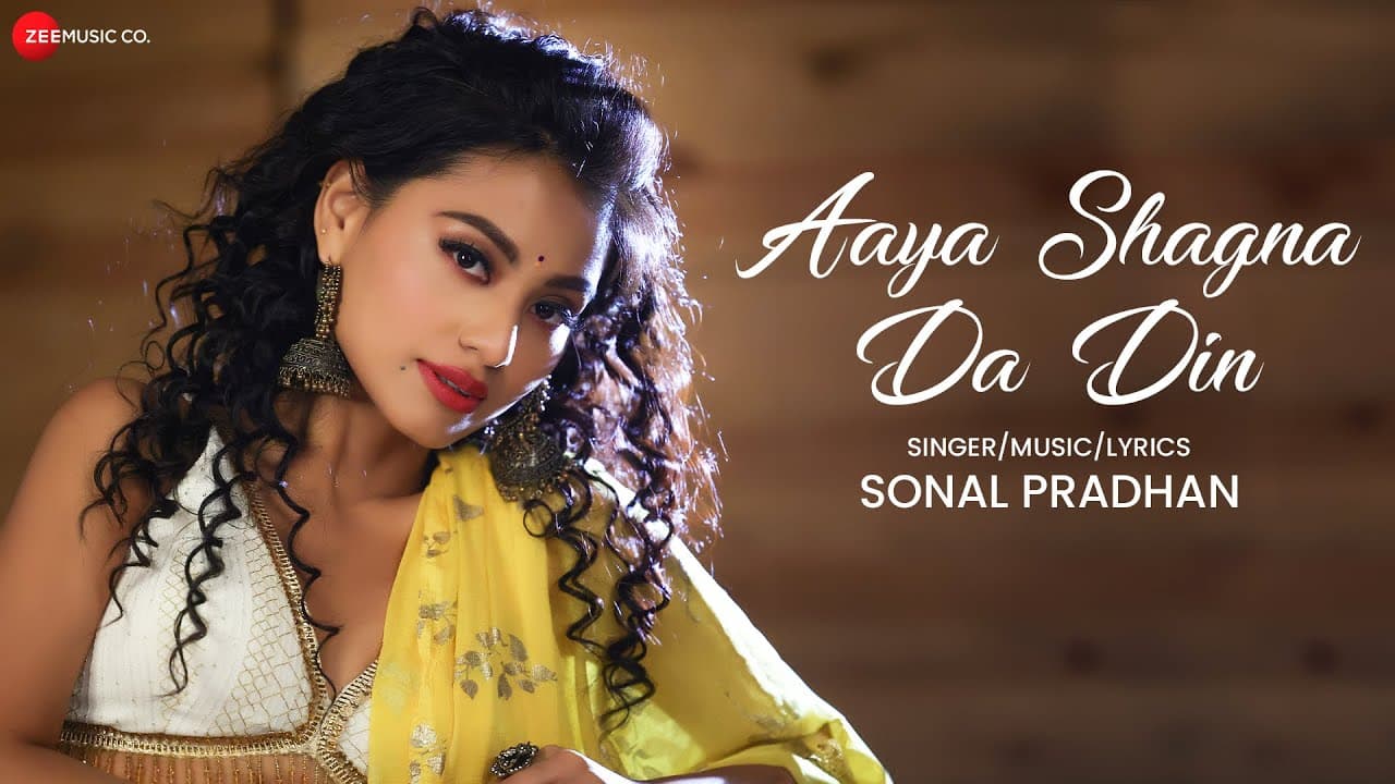 Aaya Shagna Da Din - Lyrical | Sonal Pradhan