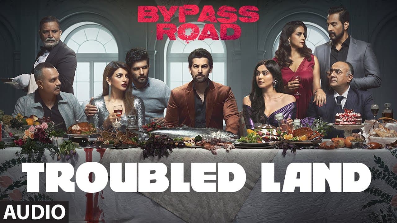 Troubled Land Full Audio | Bypass Road | Neil Nitin Mukesh, Adah S | Hanita Bhambri | Mayur Jumani