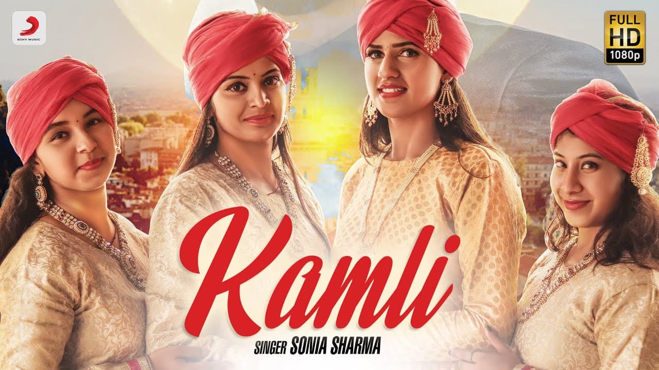 Sonia Sharma - Kamli | GR Kant | Kulldeep Sandhu | Filtr Fresh