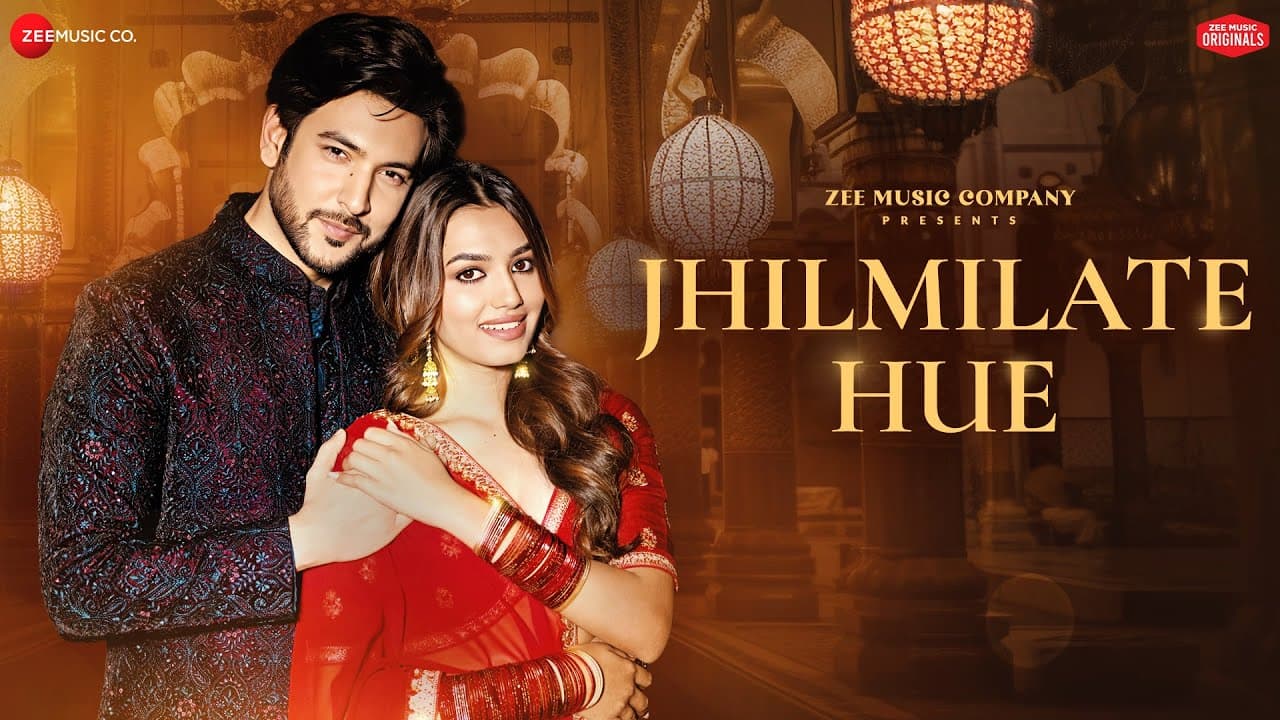 Jhilmilate Hue - Shivin Narang, Vidhi Yadav| Raj Barman, Jeet Gannguli, Aalok S| Zee Music Originals