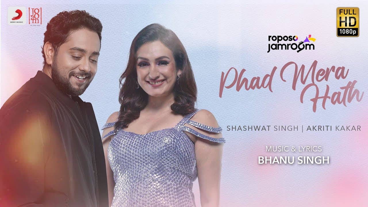 Roposo Jamroom | Phad Mera Hath: Akriti Kakar, Shashwat Singh, Bhanu Singh | Jam8