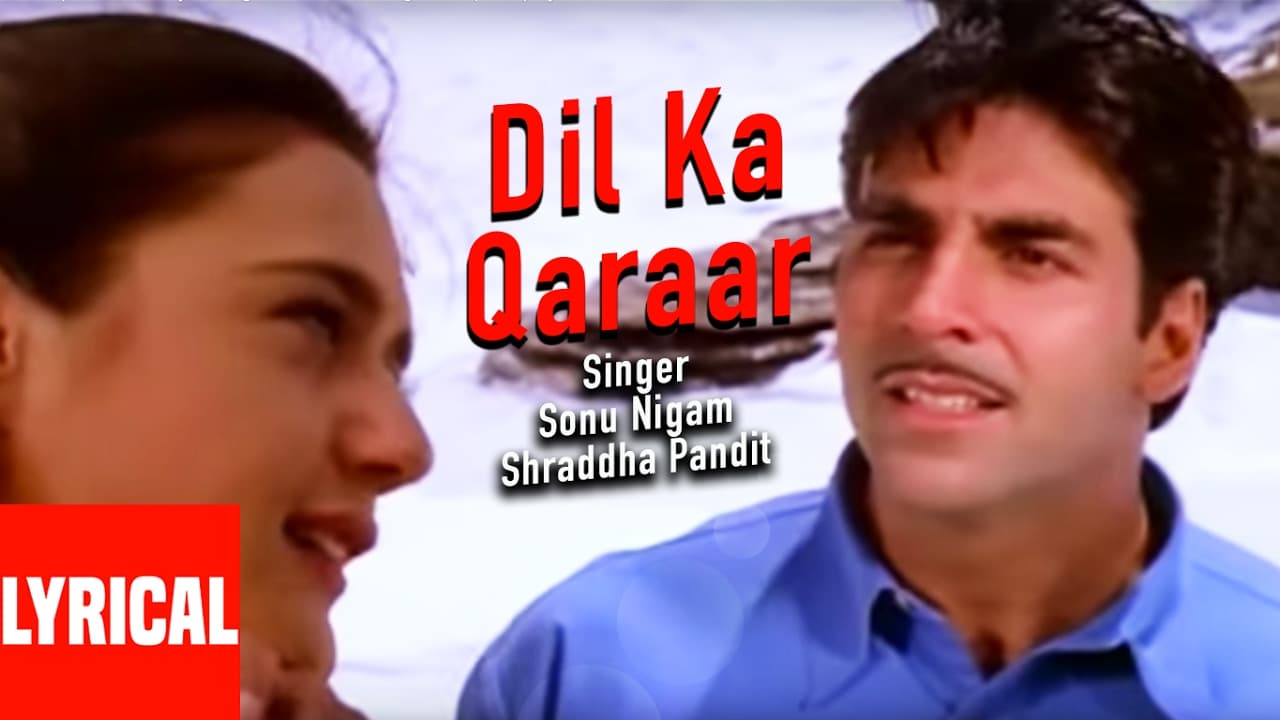 Dil Ka Qaraar Lyrical Video | Sangharsh | Sonu Nigam, Shraddha Pandit | Akshay Kumar, Preity Zinta