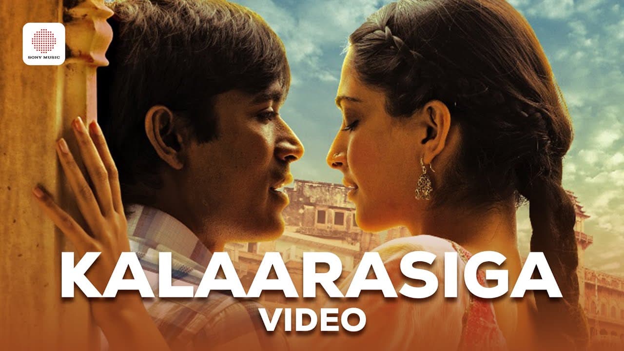 Kalaarasiga - Video Song | Ambikapathy | Dhanush | Sonam Kapoor | Shweta Mohan | A.R.Rahman
