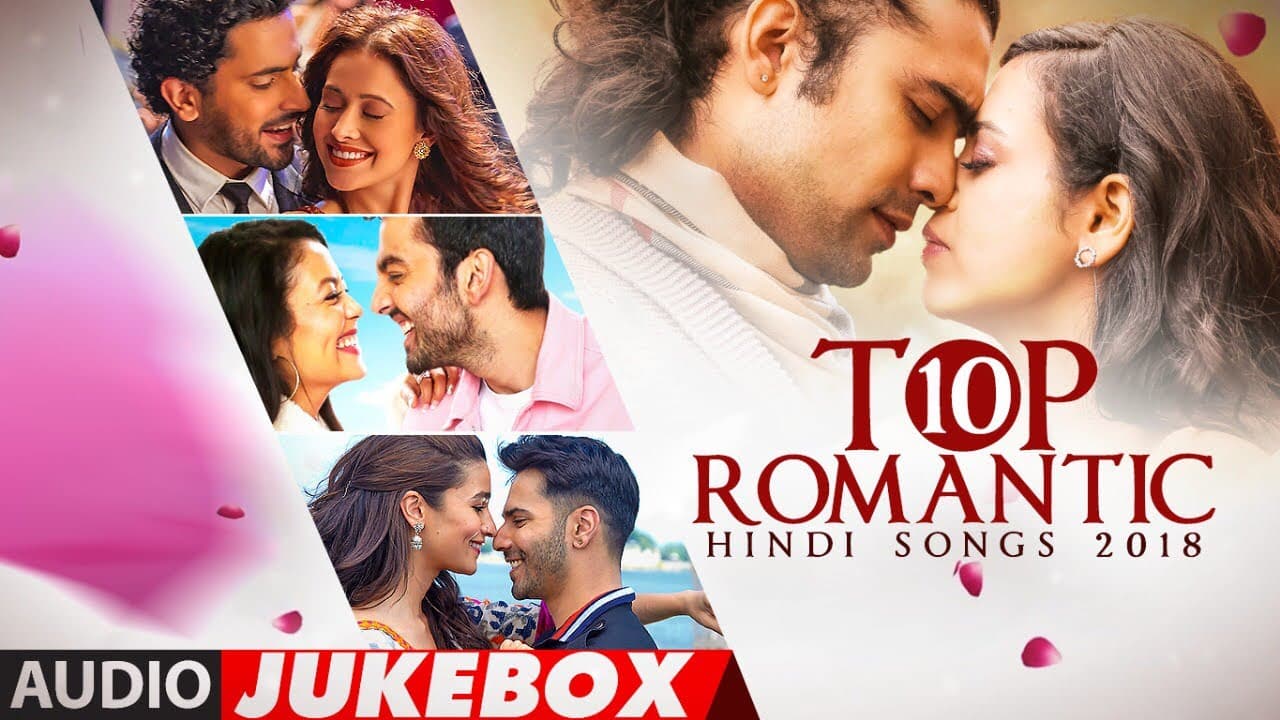 TOP 10 ROMANTIC HINDI SONGS 2018 | Audio Jukebox | T-Series | LATEST LOVE SONGS