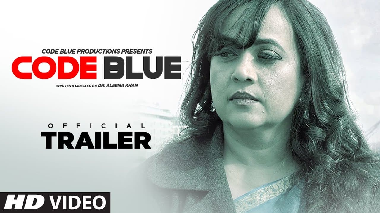 Official Trailer: CODE BLUE | Alok Nath, Sushi, Mita | Movie Releasing Soon