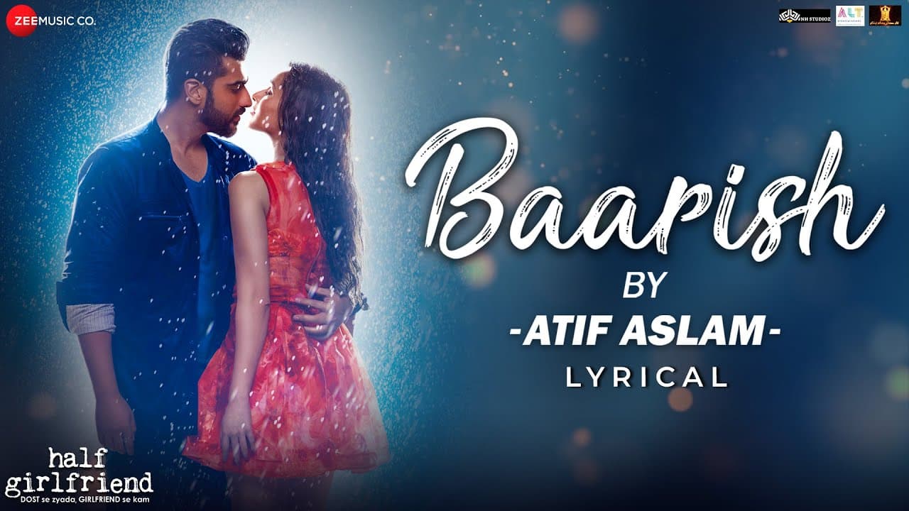 Baarish | Half Girlfriend | Arjun Kapoor & Shraddha Kapoor | Tanishk Bagchi | Lyrical