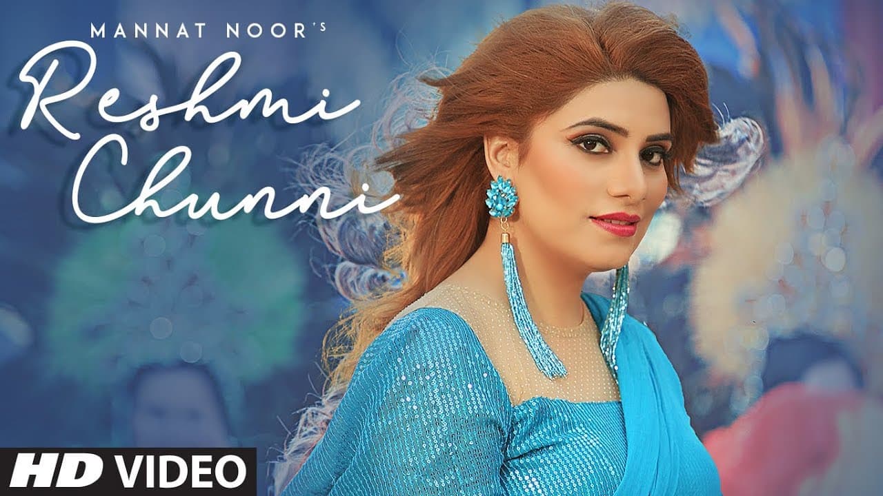 Reshmi Chunni: Mannat Noor (Full Song) Gurmeet Singh | Harmanjeet Singh | Latest Punjab Songs 2019