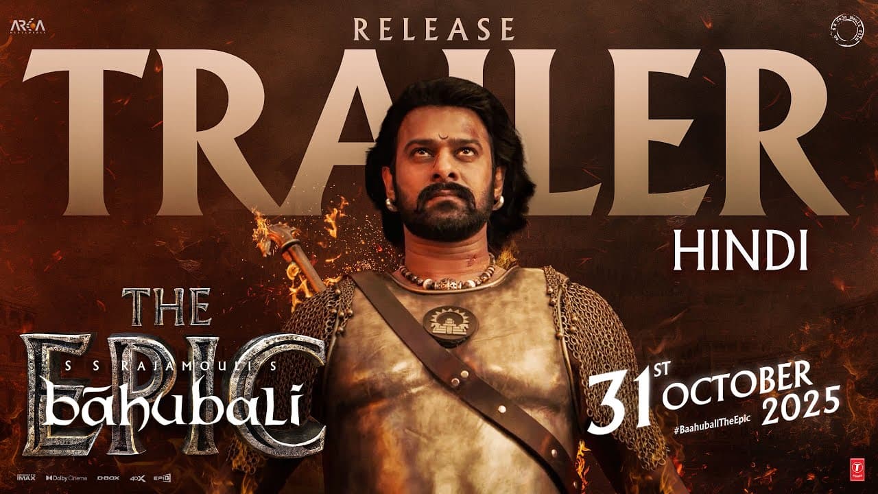 Baahubali - The Epic Release Trailer (Hindi) | Prabhas, Rana | SS Rajamouli | 31st October2025