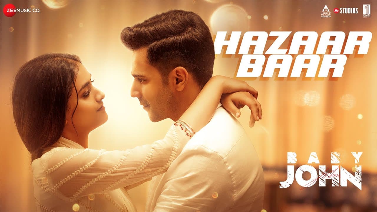 Hazaar Baar | Baby John | Varun Dhawan, Keerthy S | Thaman S, Arijit Singh, Shreya Ghoshal, Irshad