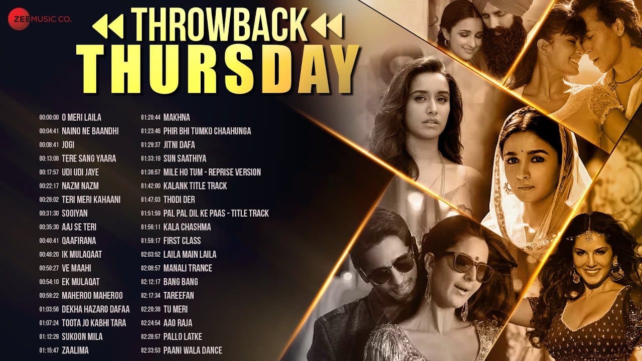 Throwback Thursday 🎶 | 2+ Hours Non-Stop | O Meri Laila, Kala Chashma, First Class, Zaalima & More