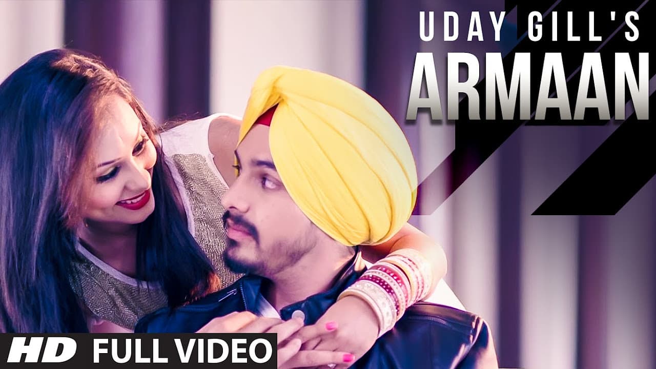 "ARMAAN" Full Video Song | Uday Gill | Latest Punjabi Song