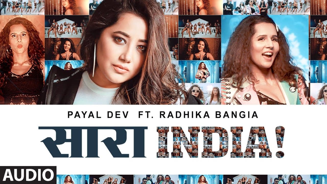 Saara India! Full Audio | Payal Dev | Radhika Bangia | Javed-Mohsin | Surjit Khairhwala | T-Series
