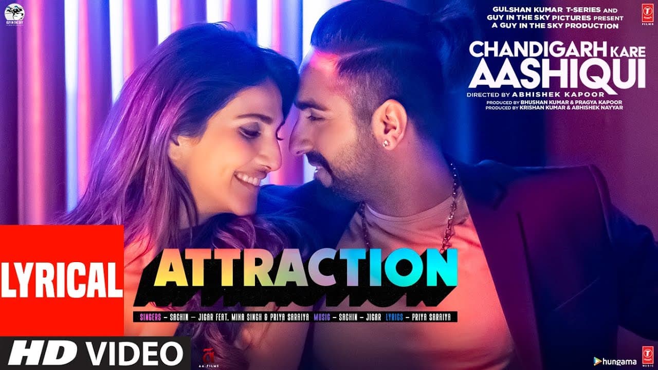 Attraction - Lyrical | Chandigarh Kare Aashiqui | Ayushmann, Vaani|Sachin-Jigar Feat. Mika S,Priya S