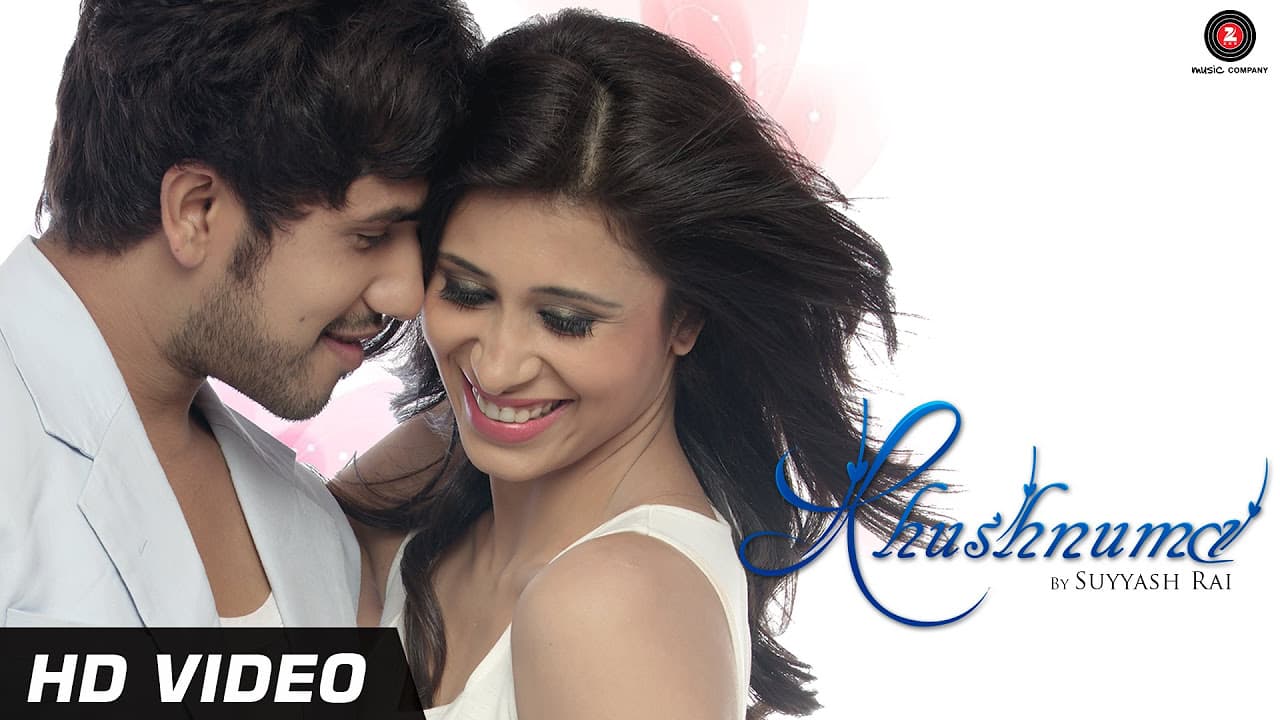 Khushnuma Official Video HD - Suyyash Rai & Kishwer Merchant