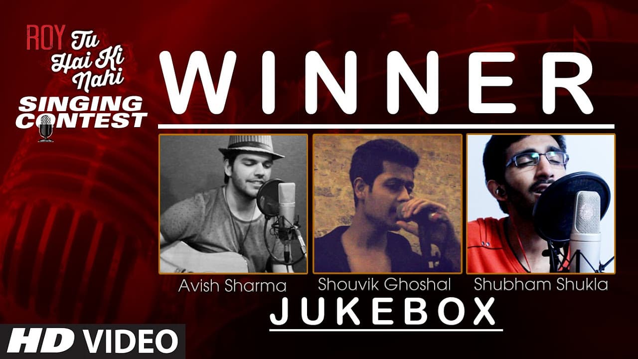 Tu Hai Ki Nahi Singing Contest - Winners Jukebox | Avish Sharma, Shouvik Ghoshal, Shubham Shukla