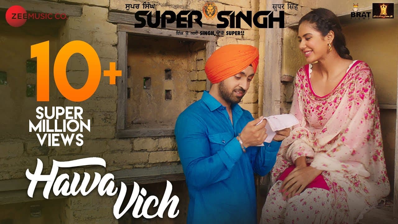 Hawa Vich - Super Singh | Diljit Dosanjh & Sonam Bajwa | Sunidhi Chauhan | Jatinder Shah