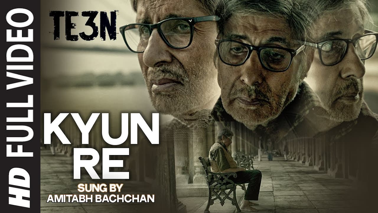 KYUN RE Full Video Song | TE3N | Amitabh Bachchan, Nawazuddin Siddiqui & Vidya Balan | T-Series