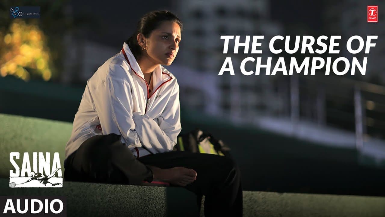 THE CURSE OF A CHAMPION (AUDIO) | Saina | Parineeti Chopra | AMAAL MALLIK | T-Series