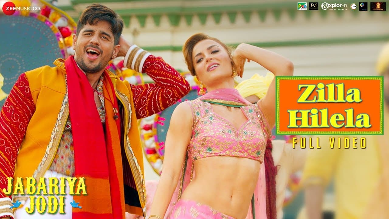 Zilla Hilela - Full Video | Jabariya Jodi | Sidharth Malhotra & Elli AvrRam | Tanishk Bagchi