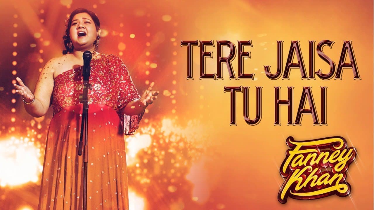 Tere Jaisa Tu Hai Video Song | FANNEY KHAN | Anil Kapoor |Aishwarya Rai Bachchan |Rajkummar Rao